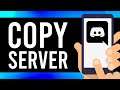How To Copy a Discord Server on Mobile (Duplicate a Server)
