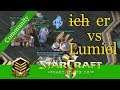 ̶i̶̶c̶̶h̶  er vs Lumiel (PvZ) - Starcraft 2: LotV Communityreplays 2019 [Deutsch | German]