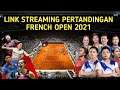 Link Live Streaming French Open 2021 - 5 Wakil Indonesia Berjuang Mulai Sore Ini