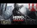 Metro 2033 Redux - EP11 - Ch 4 [Defence]
