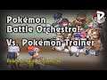 Pokémon Battle Orchestra! Vs. Pokémon Trainer [Sinnoh]