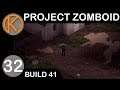 Project Zomboid Build 41 | TRAPPED!! - Ep. 32 | Let's Play Project Zomboid Gameplay
