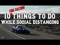 10 Sim Racing Things to do while Socially Distancing