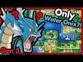 Can I Beat Pokemon Fire Red with ONLY Water Onix? 🔴 Pokemon Challenges ► NO ITEMS IN BATTLE