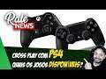CROSSPLAY COM O PS4!!! QUAIS OS JOGOS JÁ PODEMOS JOGAR ?