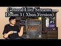 Doom 3 ( Xbox Version)  Livestream #5