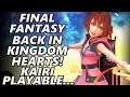 Final Fantasy Is BACK IN KINGDOM HEARTS! It Should Have Never Left...