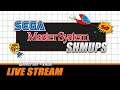 Sega Master System SHMUPS - Variety Stream | Gameplay and Talk Live Stream #176