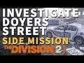 Investigate Doyers Street Division 2 (Investigate the area & Locate Petra Dunne)