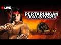 π΄ Masih Bersama Liu Kang Ardivan | Mortal Kombat: Shaolin Monks (Liu Kang) - PART 2