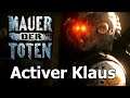 Comment Activer le Robot Klaus [ Mauer der Toten | Cold War Zombie ]
