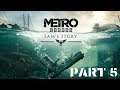 Metro Exodus Sam's Story Full Gameplay No Commentary Part 5