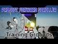 Project Forward Scroller - Training Grounds