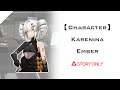 【Punishing: Gray Raven】Character - Karenina - Ember : Story Collection