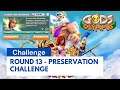 Round 13 - Preservation Challenge