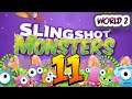 SLINGSHOT MONSTER 11 -WORLD 2 - walkthrough