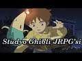 Stüdyo Ghibli JRPG'si