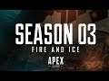 Apex Legends Season 3 – Fire and Ice