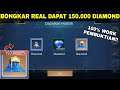 BONGKAR & PEMBUKTIAN DAPAT 150.000 DIAMOND GRATIS!! HANYA PAKAI CARA INI MOBILE LEGENDS