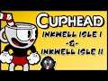 Cuphead Inkwell Isle I & II