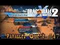 Dragon Ball Xenoverse 2 - PQ#47 Daddy Don't Die!