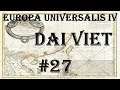 Europa Universalis 4 - Golden Century: Dai Viet #27