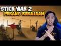 KITA MAININ STICK WAR YANG KEDUANYA AYO ! - STICK WAR 2 ORDER EMPIRE INDONESIA