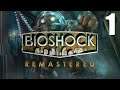 Let's Play Bioshock Remastered - Part 1 - PC Gameplay - Max Settings