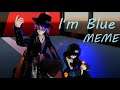 [ MMD ] I'm Blue Da Ba Dee || MEME ( Vincent & Scott )