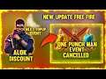 New Update Free Fire|One Punch Man Event Cancelled|Alok Discount||Free Fire|UA NEWS FREE FIRE