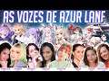 Papo com as DUBLADORAS de AZUR LANE