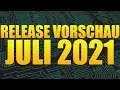 Release Vorschau - Juli 2021