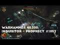 The Fatal Blow Against The Resistance | Let's Play Warhammer 40,000: Inquisitor - Prophecy #1052