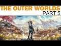 The Outer Worlds - Livemin - Part 5 - Fistful of Digits (Let's Play / Playthrough)