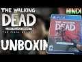 WALKING DEAD THE FINAL SEASON (PS4 PRO) STANDARD EDITION Unboxing || Indian/Hindi Unboxing
