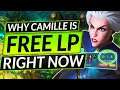 Why EVERYONE MUST ABUSE Camille NOW - SUPER BROKEN, FREE LP - LoL Top Lane Guide