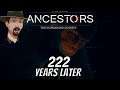 Ancestors- The Humankind Odyssey- 222 Years Later