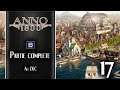 Anno 1800 - Partie complète (All DLC) - ép. 17 - Gameplay fr