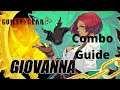 [Guilty Gear -Strive-] pecks Combo Guide of Giovanna 4K 60fps