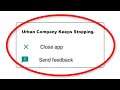 How To Fix Urban Company Keeps Stopping Error Android & Ios - Fix Urban Company App Not Open Problem