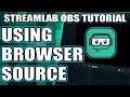 How To Use Browser Source In Streamlabs OBS