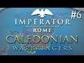 Imperator: Rome | Caledonian Warbringers #6