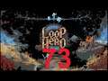 Loop Hero #073 Mal sehen wie weit wir es schaffen können