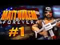 Matt Nukem Forever (Part 1)