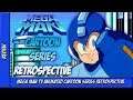 Mega Man TV Animated Cartoon Series Retrospective