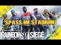 Spaß im Stadium | Let's Laugh: Rainbow Six: Siege - R6 (FUNNY) | 52 | R6 Multiplayer german