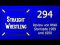 Straight Wrestling #294: Review von NWA Starrcade 1989 und 1990