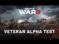 [Stream] World War 3 - Veteran Alpha Test