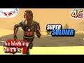 Super Soldier | The Walking Zombie 2 #45