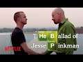 The Ballad of Jesse Pinkman | El Camino: A Breaking Bad Movie | Netflix